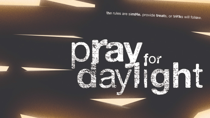 Pray for Daylight